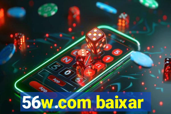 56w.com baixar